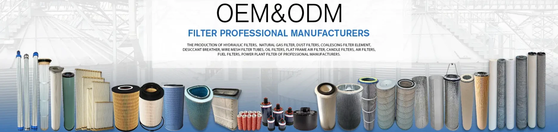 OEM&ODM Industrial filter manufacturer and supplier